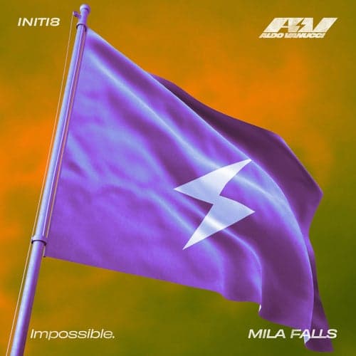 Impossible (feat. Mila Falls) [Initi8 Remix]