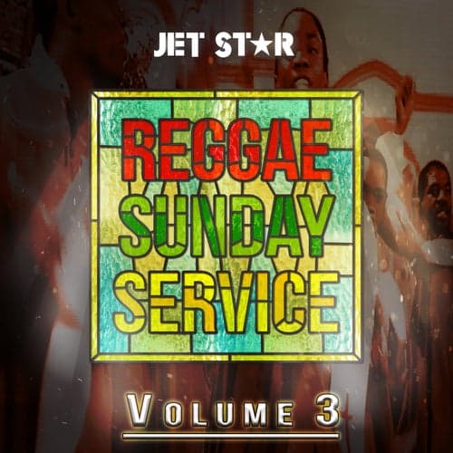 Reggae Sunday Service, Vol. 3