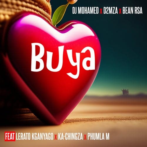 Buya (feat. Lerato Kganyago, Ka-Ching ZA, Phumla M)