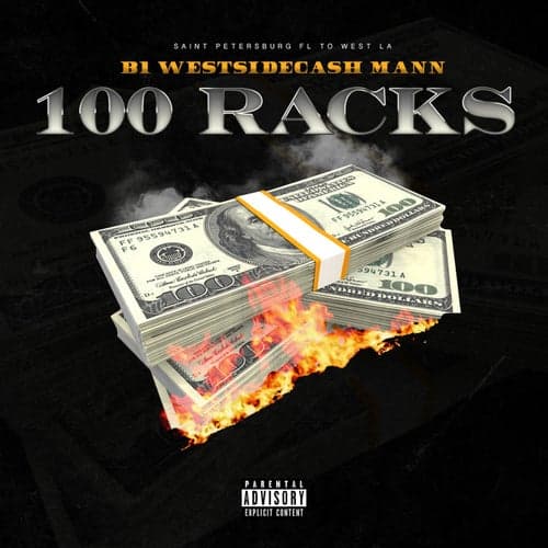 100 Racks (feat. B1 & Mann)