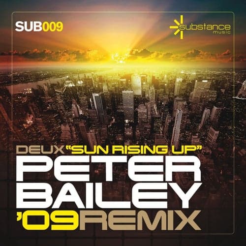 Sun Rising Up (Peter Bailey '09 Remix)