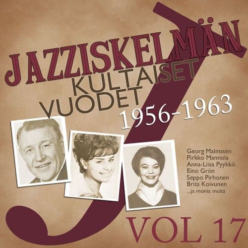 Jazziskelmän kultaiset vuodet 1956-1963 Vol 17