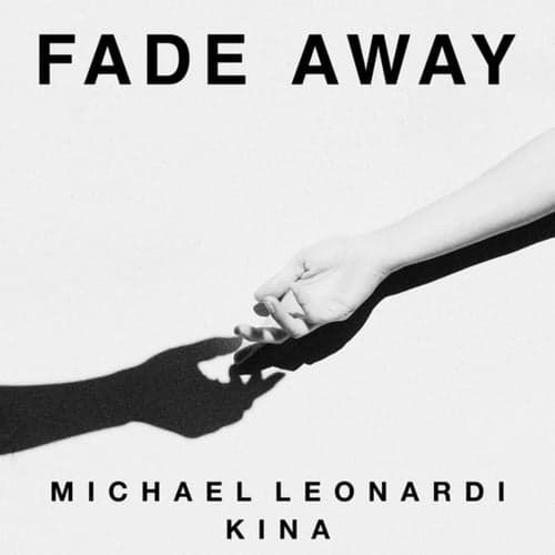 Fade Away (Prod.Kina)