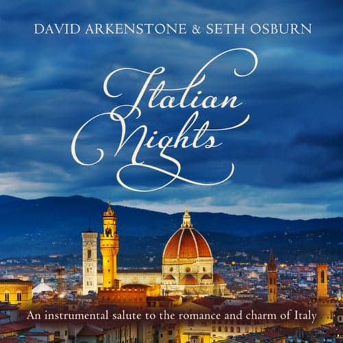 Italian Nights: An Instrumental Salute To The Romance And Charm Of Italy