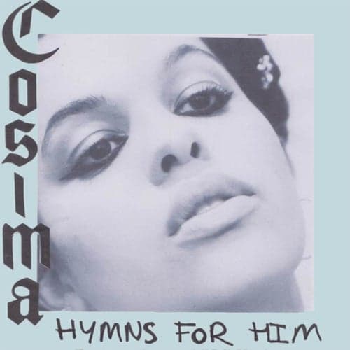 Hymns For Him