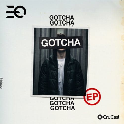 Gotcha - EP