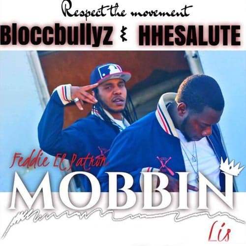 Mobbin (feat. Lis)