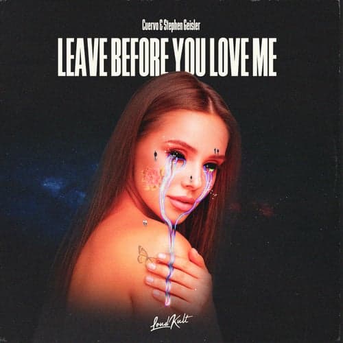 Leave Before You Love Me