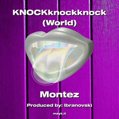 KNOCKknockknock (World)