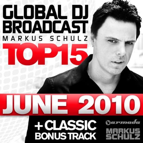 Global DJ Broadcast Top 15 - June 2010