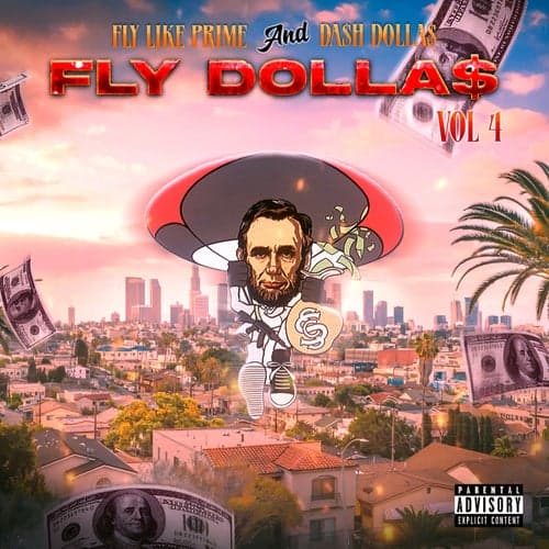 Fly Dolla$, Vol. 4