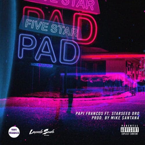 Five Star Pad (feat. Starseed Dro)