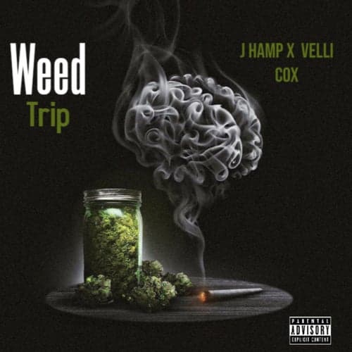 Weed Trip
