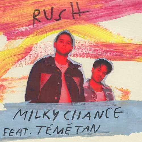 Rush (feat. Témé Tan)