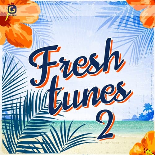 Fresh Tunes 2