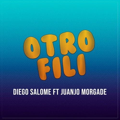 Otro Fili (feat. Juanjo Morgade)