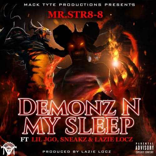 Demonz N My Sleep (feat. Lil Jgo, Sneakz & Lazie Locz)