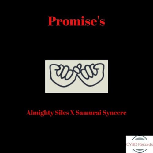 Promise's (feat. Samurai Syncere)