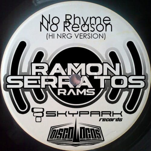 No Rhyme No Reason (Hi NRG Version)