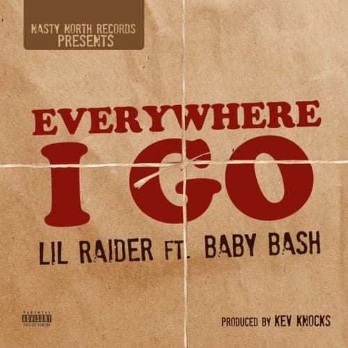 Everywhere I Go (feat. Baby Bash)