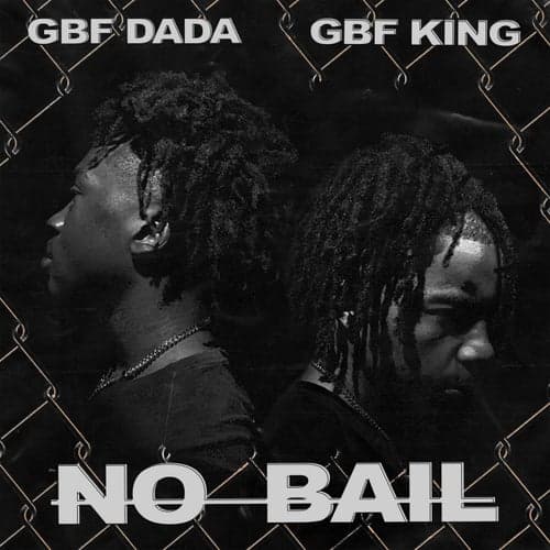 No Bail (feat. GBF King)