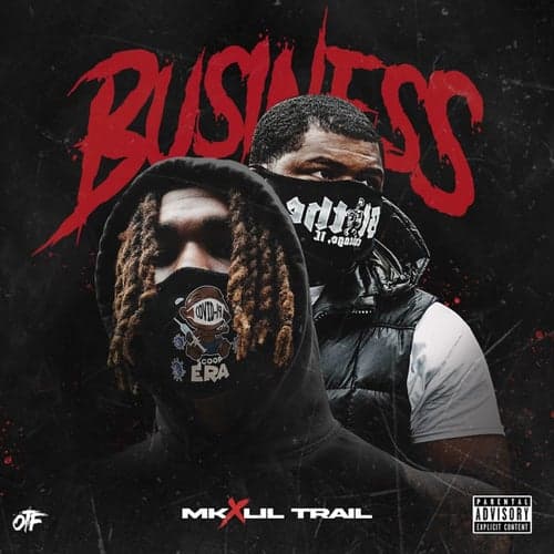 Business (feat. Lil Trail)