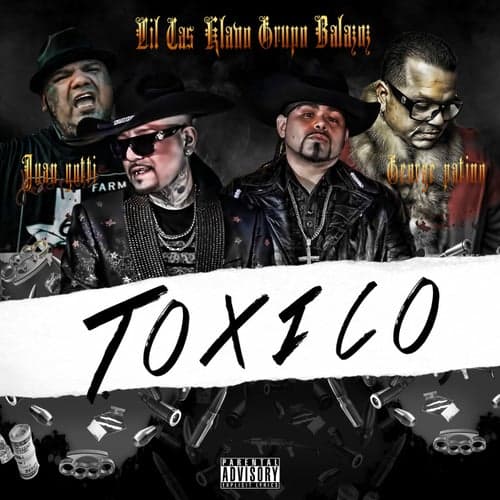 Toxico (feat. Juan Gotti & George Patino)
