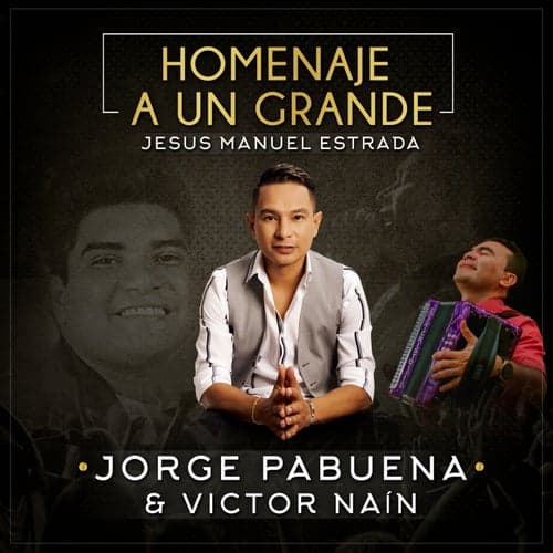 Homenaje a Jesus Manuel Estrada (feat. Victor Naín)