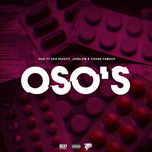 Oso's (feat. 600breezy, Jusblow & Young Famous)