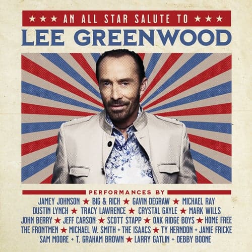 An All Star Salute to Lee Greenwood (Live)
