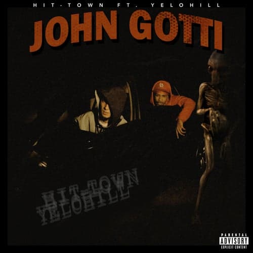 John Gotti (feat. Yelohill)
