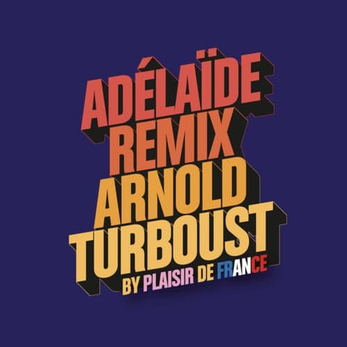 Adélaïde (Plaisir de France Pop Mix)