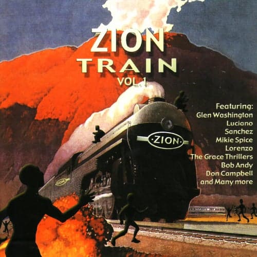 Zion Train Volume. 1