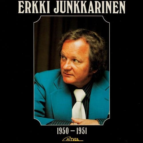Erkki Junkkarinen 1950-1951