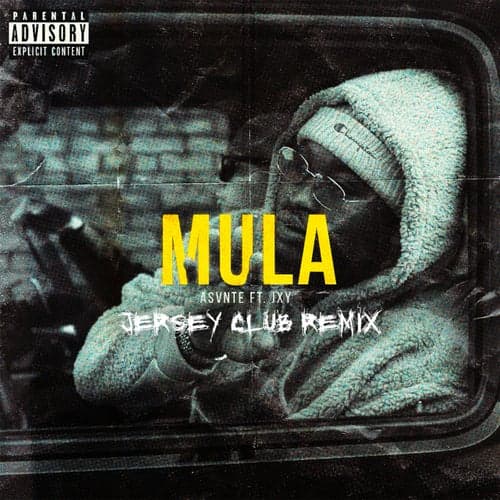 Mula (feat. JXY) [Jersey Club Remix]