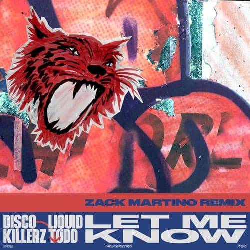 Let Me Know (Zack Martino Remix)