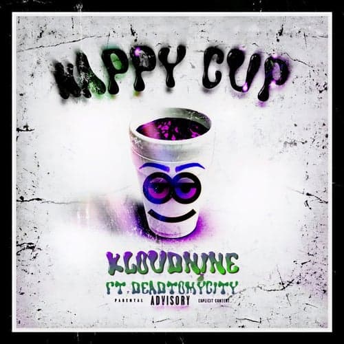 HAPPY CUP (feat. Deadtomycity)