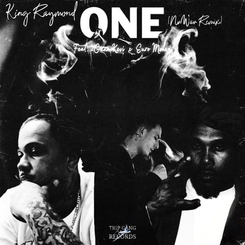 One (The NuWav Remix) [feat. 2Gunn Kevi & Euro Money]