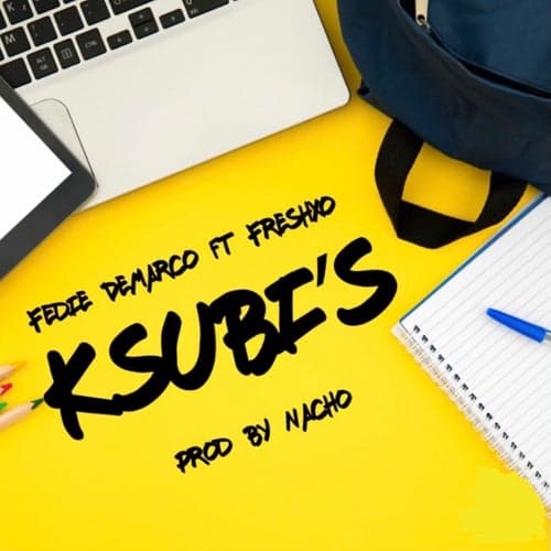KSUBI's (feat. Freshxo)