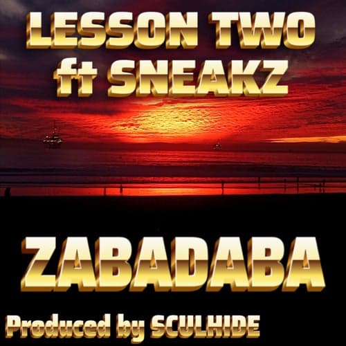 Lesson Two (feat. Sneakz)