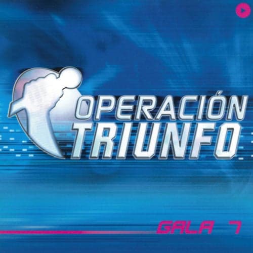 Operación Triunfo (OT Gala 7 / 2002)