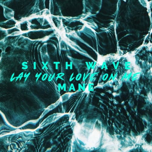 Lay Your Love On Me