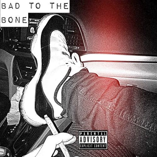 Bad to the Bone (feat. Jthree)
