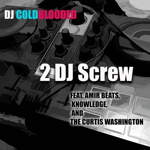 2 DJ Screw