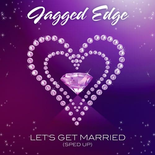 Let's Get Married (Re-Recorded - Sped Up)