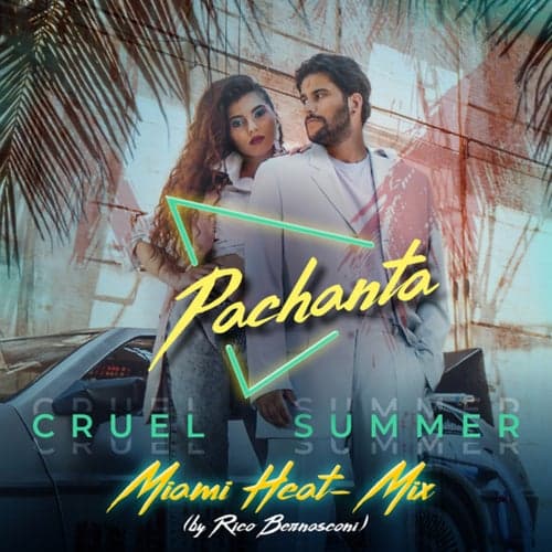 Cruel Summer (Miami Heat - Mix)