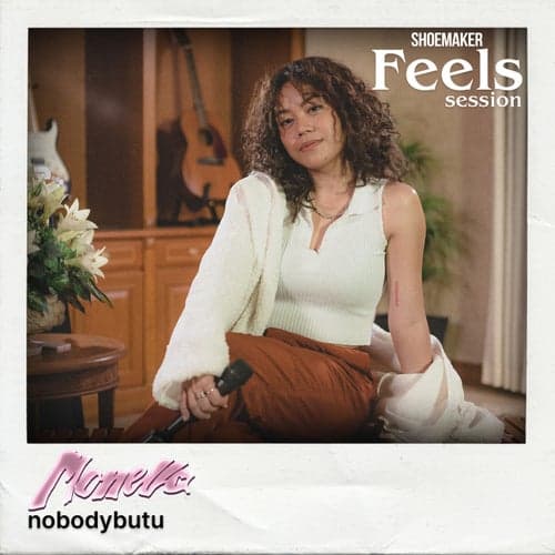 nobodybutu (Feels Session)