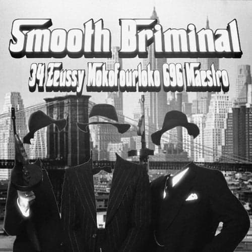 Smooth Briminal (feat. Mokofourloko & 696 Maestro)