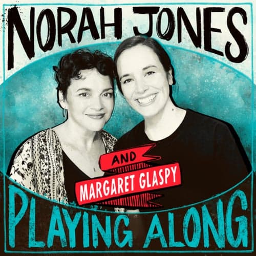 Get Back (From "Norah Jones is Playing Along" Podcast)