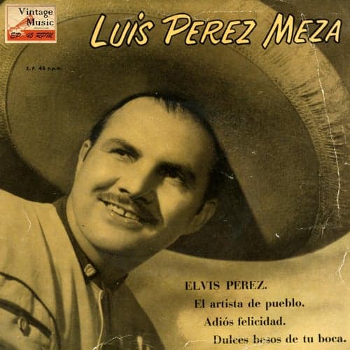 Vintage México Nº 73 - EPs Collectors "Elvis Pérez" (To Elvis Presley)